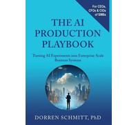 The AI Production Playbook