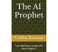 The AI Prophet: Can Machines create the next religion?