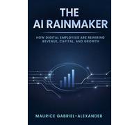 The AI Rainmaker: How Digital Employees Are Rewiring Revenue, Capital, and Growth