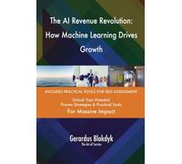 The AI Revenue Revolution: How Machine Learning Drives Growth