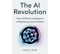 The AI Revolution: How Artificial Intelligence is Redefining Life and Work