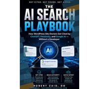 The AI Search Playbook: How WordPress Site Owners Get Cited by ChatGPT, Perplexity, and Google AI - A No-Code Guide to AEO, GEO, ANI, and ASI