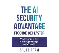 The AI Security Advantage: Fix Code 10X Faster
