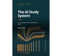 The AI Study System: Turn any syllabus, textbook or pile of notes into a personalised study plan, revision materials and practice questions - and actually remember it on exam day.