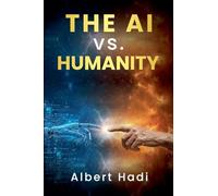 The AI vs. Humanity