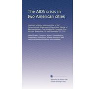 The AIDS crisis in two American cities
