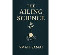 THE AILING SCIENCE