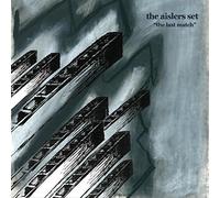 The Aislers Set - The Last Match by The Aislers Set