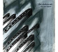 The Aislers Set The Last Match (CD) Album