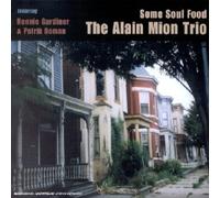 The Alain Mion Trio - Some Soul Food