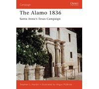 The Alamo 1836: Santa Anna's Texas Campaign: No.89