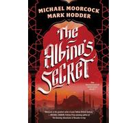 Michael Moorcock Mark Hodder The Albino's Secret (Tascabile)