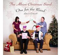 The Albion Christmas Band One for the Road (CD) Album