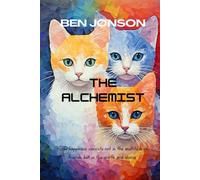 The Alchemist A Play