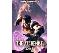 The Alchemist: A Portal Progression Fantasy Series