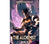 The Alchemist: A Portal Progression Fantasy Series