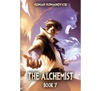 The Alchemist: A Portal Progression Fantasy Series