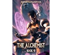 The Alchemist: A Portal Progression Fantasy Series