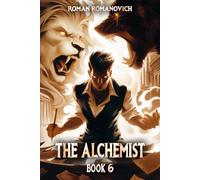 The Alchemist: A Portal Progression Fantasy Series