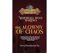 The Alchemy of Chaos: 2