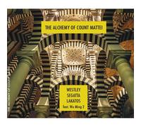 Geoff Westley / Nicola Segatta / Roby Lakatos / Wu Min The Alchemy of Count Mat