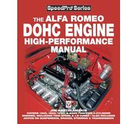 The Alfa Romeo Dohc Engine High-Performance Manual