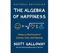 Scott Galloway The Algebra of Happiness (Copertina rigida)