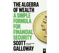 Scott Galloway The Algebra of Wealth (Tascabile)