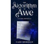 The Algorithm of Awe: A Luma Story