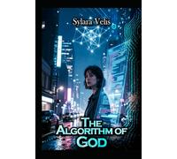The Algorithm of God