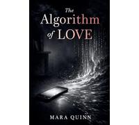 The Algorithm of Love