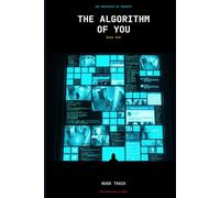 The Algorithm of You: Book One of The Architects of Humanity: 1