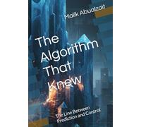 The Algorithm That Knew: The Line Between Prediction and Control