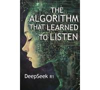 The Algorithm that Learned to Listen