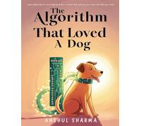 The Algorithm That Loved a Dog