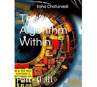 The Algorithm Within: Part- II ,III