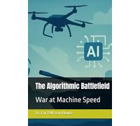 The Algorithmic Battlefield: War at Machine Speed