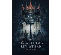 The Algorithmic Leviathan: How Digital Systems Are Rewriting the Social Contract