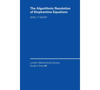 The Algorithmic Resolution of Diophantine Equations: A Computational Cookb...