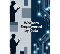 The Algorithmic Union: A Blueprint for Worker Data Cooperatives: Building Power, Ensuring Justice, and Contesting Control in the Gig Economy (Volume-II)