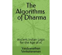 The Algorithms of Dharma: Ancient Indian Logic for the Age of AI