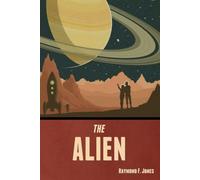 The Alien - Jones Raymond F.
