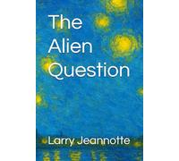 The Alien Question