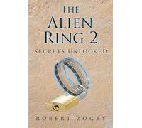 The Alien Ring 2: Secrets Unlocked