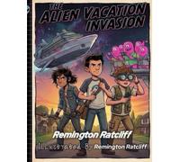The Alien Vacation Invasion