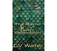The Alien's Private Redemption: 2