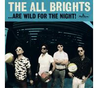 The All Brights ...Are Wild for the Night (CD) Album