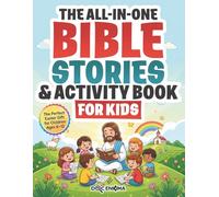 The All-In-One Bible Stories & Activity Book for Kids: 25 Interactive Stories with Games, Coloring, Puzzles, Journaling & More. The Ultimate Book for ... -The Perfect Easter Gift for Kids Ages 6-12!