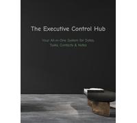 The All-in-One Executive Planner: Your Daily Command Center for Workflow