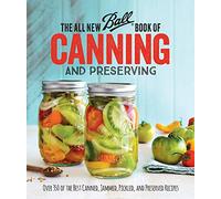 Ball Home Canning Test Ki The All New Ball Book Of Canning And Prese (Tascabile)